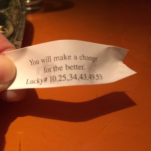 Fortune Cookie: Change is good